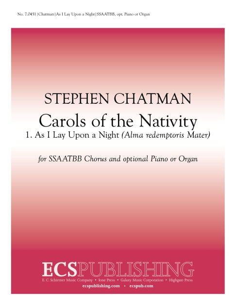 Carols of the Nativity: 1. As I Lay Upon a Night